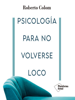 cover image of Psicología para no volverse loco